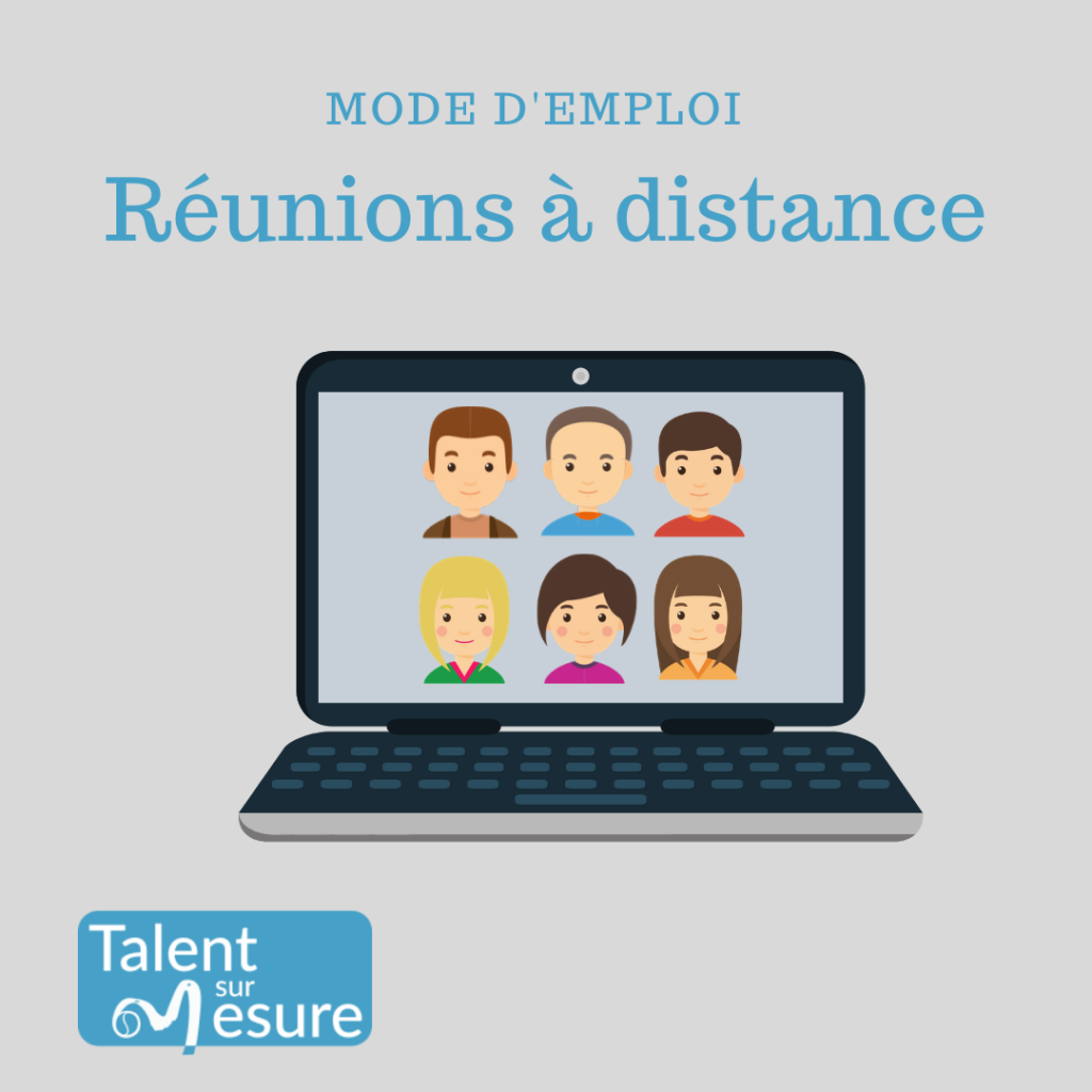 Mode d'emploi : Réunions à distance