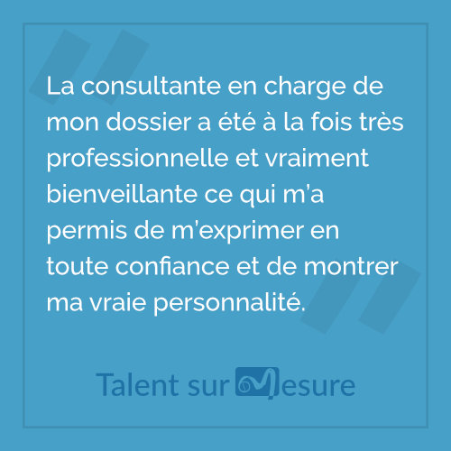 Témoignage d'un Talent de Talent sur Mesure