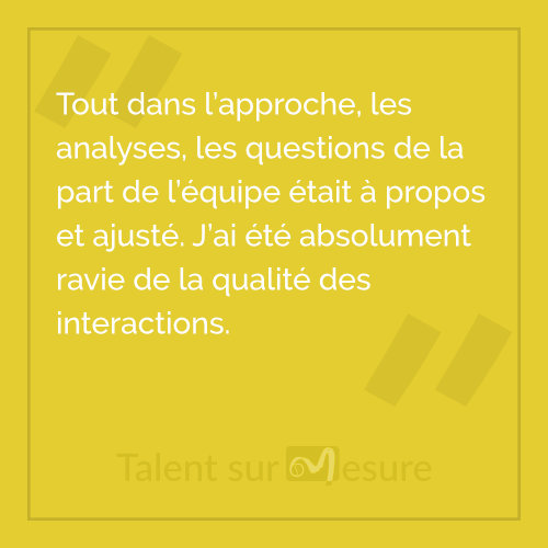 Témoignage d'un Client de Talent sur Mesure